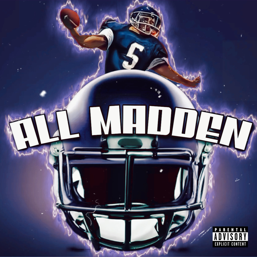 ALL MADDEN (Explicit)