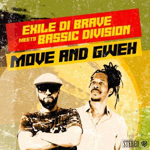 Exile Di Brave的專輯Move And Gweh