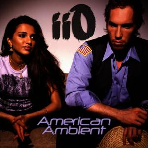 iio的專輯American Ambient (feat. Nadia Ali)