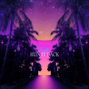 Listen to Run It Back song with lyrics from Kally