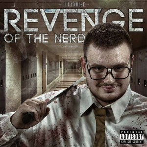 Album Revenge of the Nerd (Explicit) oleh iLLanoise