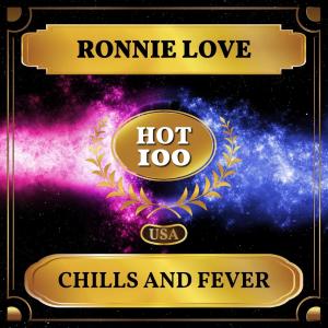 Listen to Chills and Fever song with lyrics from Ronnie Love