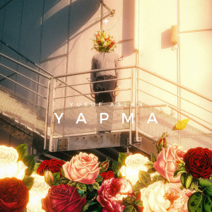 Listen to Yapma song with lyrics from Yusuf Aslan