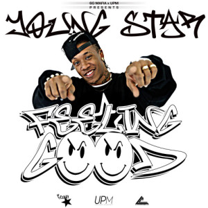 ดาวน์โหลดและฟังเพลง Feeling Good (Explicit) พร้อมเนื้อเพลงจาก Young Star