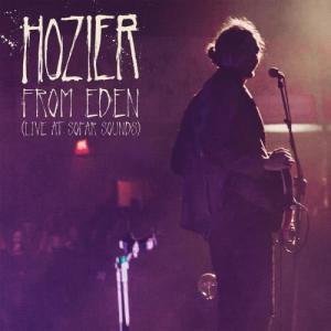收聽Hozier的From Eden (Live At Sofar Sounds)歌詞歌曲