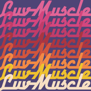 Tedd Patterson的专辑Luv Muscle (Body Check Remix)