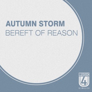 收聽Autumn Storm的Bereft of Reason歌詞歌曲