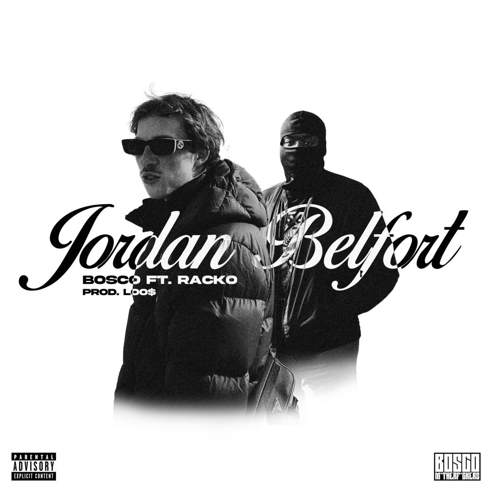 Jordan Belfort (feat. RACKO & Loo$) (Explicit)