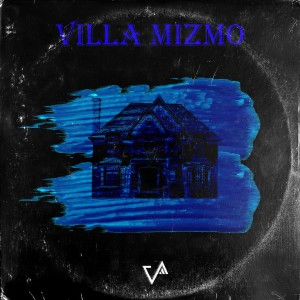 Album VILLA MIZMO pt.1 from ANTI MIZMO
