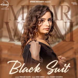 收聽Meharvaani的Black Suit歌詞歌曲
