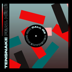 Album Call Me (Tensnake Noir Mix) from Tensnake