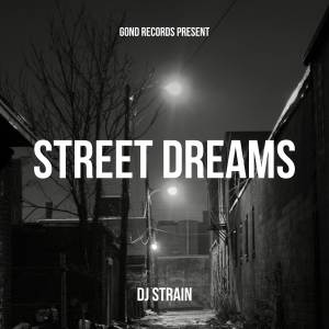 iamdjstrain的專輯Street Dreams (Drill)