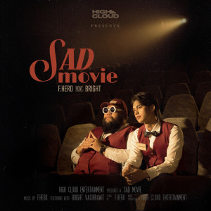 ดาวน์โหลดและฟังเพลง Sad Movie พร้อมเนื้อเพลงจาก F.HERO