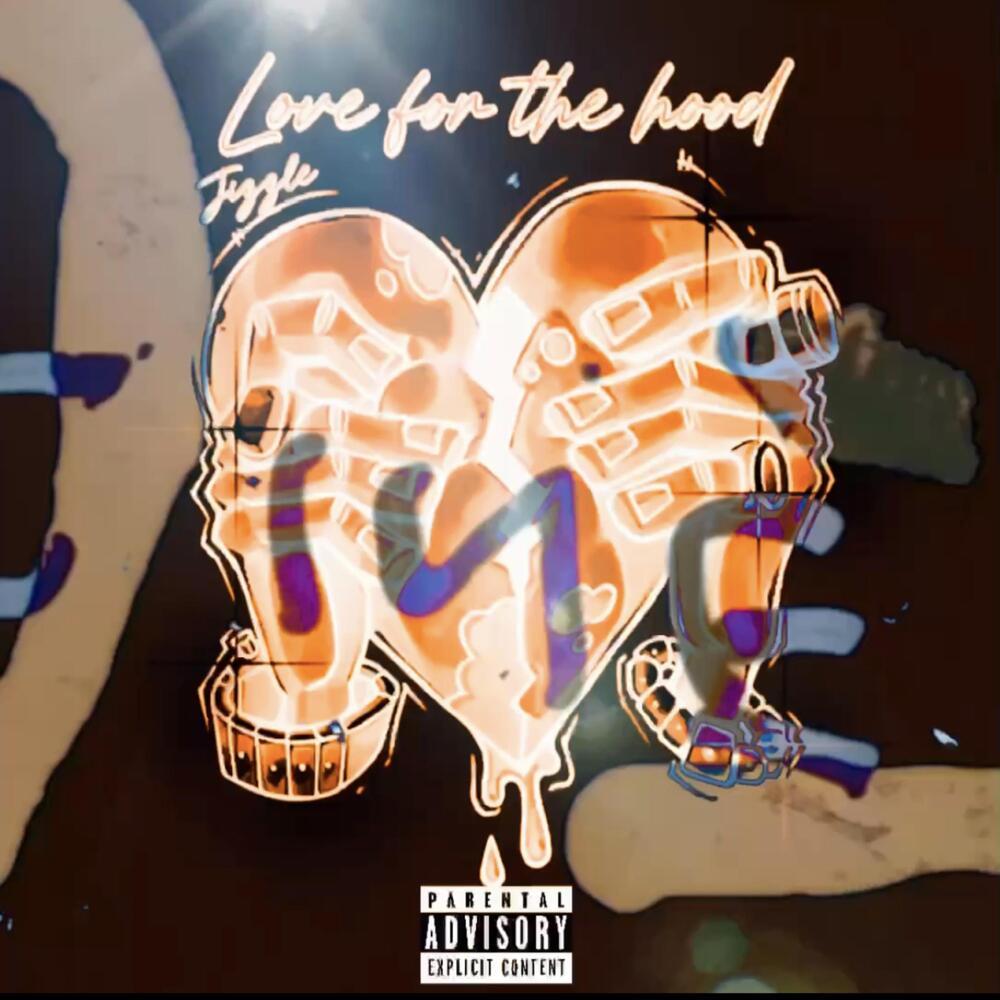 Love For The Hood (Explicit)