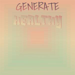 Album Generate Healthy oleh Various