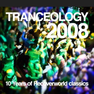 Album Tranceology 2008 - 10 Years of Recoverworld oleh Various Artists