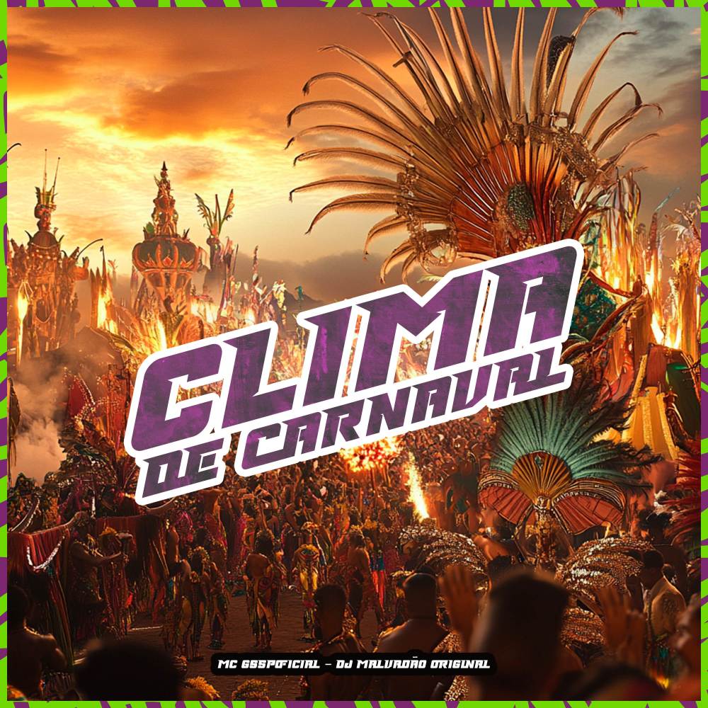 CLIMA DE CARVAVAL