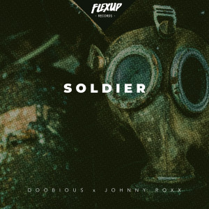 ดาวน์โหลดและฟังเพลง Soldier พร้อมเนื้อเพลงจาก Doobious