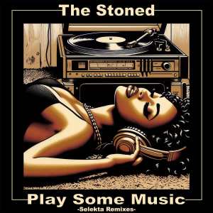 Dengarkan Play Some Music (Dr. Fish Interstellar Munchies Remix) lagu dari The Stoned dengan lirik