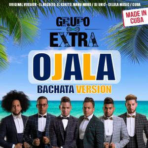 Dengarkan lagu Ojala (Bachata Version) nyanyian Grupo Extra dengan lirik