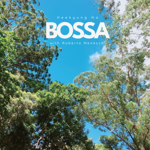 羅熙景的專輯BOSSA