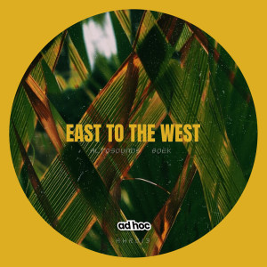 อัลบัม East to the West ศิลปิน ALTOSOUNDS
