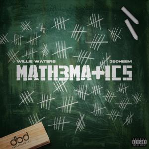 Album Mathematics (Explicit) from Willie Waters