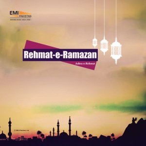 อัลบัม Rehmat-E-Ramazan (Ashra-E-Rehmat) ศิลปิน Various Artists