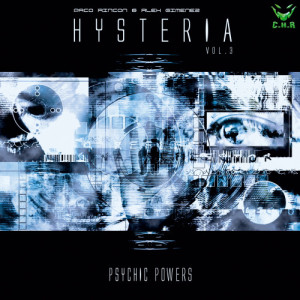 Dj Alex Gimenez的專輯Hysteria Vol.3 - Psychic Powers