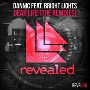 อัลบัม Dear Life (The Remixes) ศิลปิน Dannic
