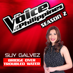收聽Suy Galvez的Bridge Over Troubled Water (Live)歌詞歌曲