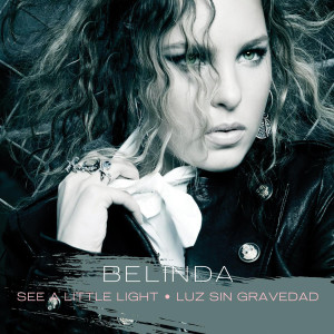 收聽Belinda peregrín schull的See A Little Light歌詞歌曲