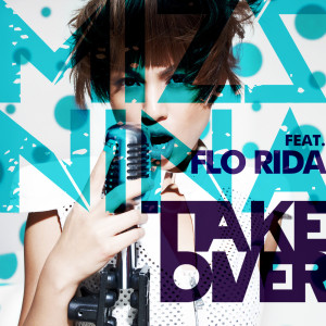 Mizz Nina的專輯Takeover (feat. Flo Rida)