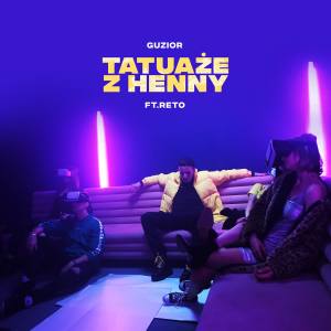 Listen to Tatuaże Z Henny (Original Mix) song with lyrics from Guzior