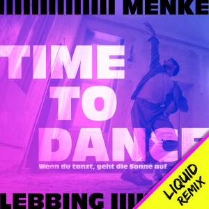 Menke & Lebbing的專輯Time to dance (Liquid Remix)