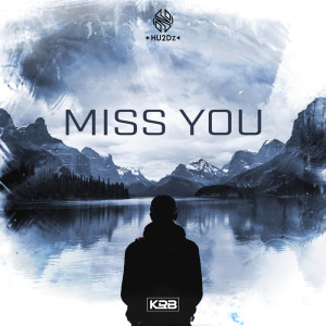 ดาวน์โหลดและฟังเพลง Miss You พร้อมเนื้อเพลงจาก KRB