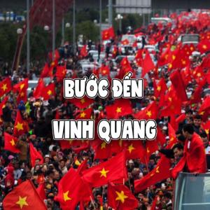 ดาวน์โหลดและฟังเพลง Bước Đến Vinh Quang พร้อมเนื้อเพลงจาก Xuan Tien