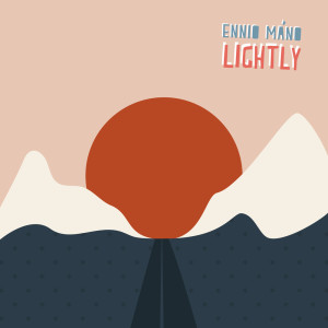 Album Lightly oleh Ennio Máno