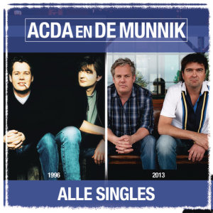 อัลบัม Alle Singles ศิลปิน Acda & De Munnik