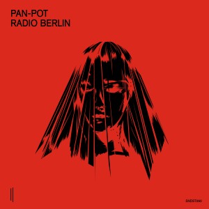 收聽Pan-Pot的Radio Berlin歌詞歌曲
