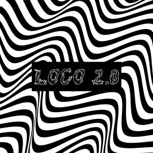 收聽Frenzy的Loco 2.0歌詞歌曲