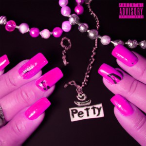 Deacon的專輯Petty (Explicit)