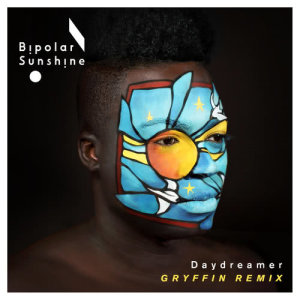 ดาวน์โหลดและฟังเพลง Daydreamer (Gryffin Remix) พร้อมเนื้อเพลงจาก Bipolar Sunshine