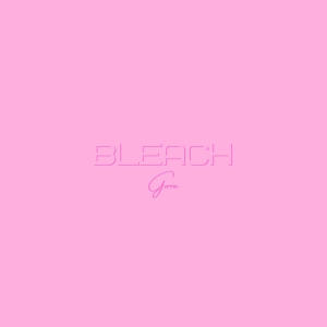 收聽Gerra的Bleach (Explicit)歌詞歌曲