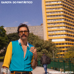 收聽Rodrigo Alarcon的Garota do Fantástico歌詞歌曲