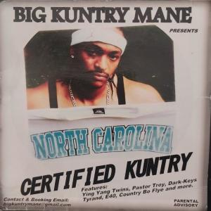 Big Kuntry Mane的專輯Certified Kuntry (Explicit)