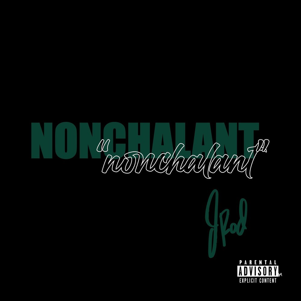 Nonchalant (Explicit)