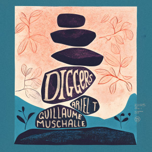 Listen to Diggers song with lyrics from Guillaume Muschalle