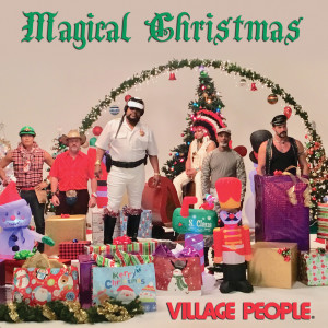 ดาวน์โหลดและฟังเพลง Magic Christmas พร้อมเนื้อเพลงจาก The Village People