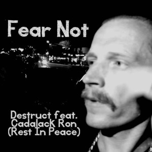 Album Fear Not (Explicit) from Destruct
